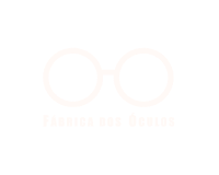 Fabrica dos oculos