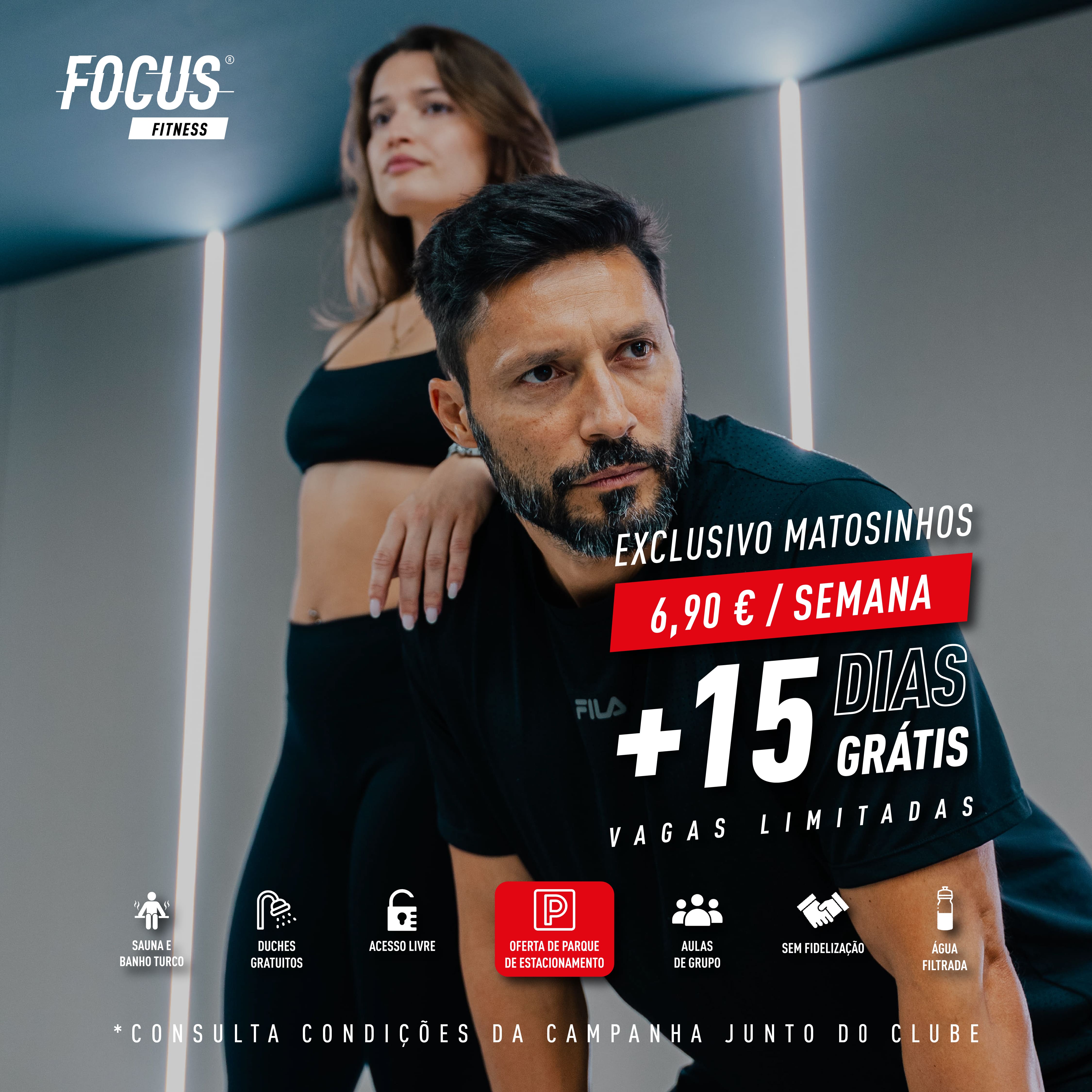 Campanha em vigor no Focus Fitness Matosinhos